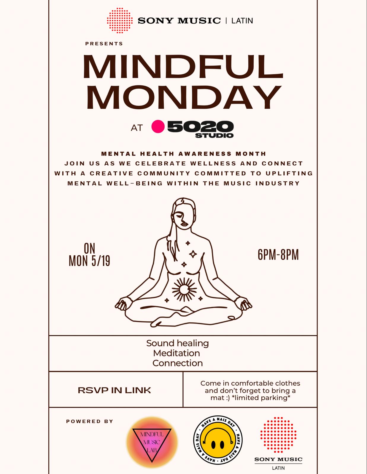 Sony Music Latin Presents: Mindful Monday featuring Have A Nais Day